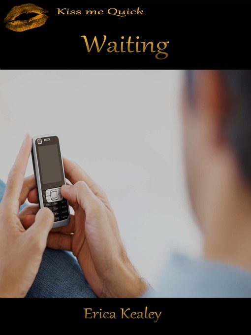 Title details for Waiting by Erica Kealey - Available